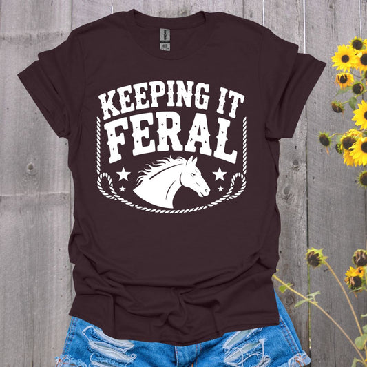 Keeping It Feral Horse T-Shirt