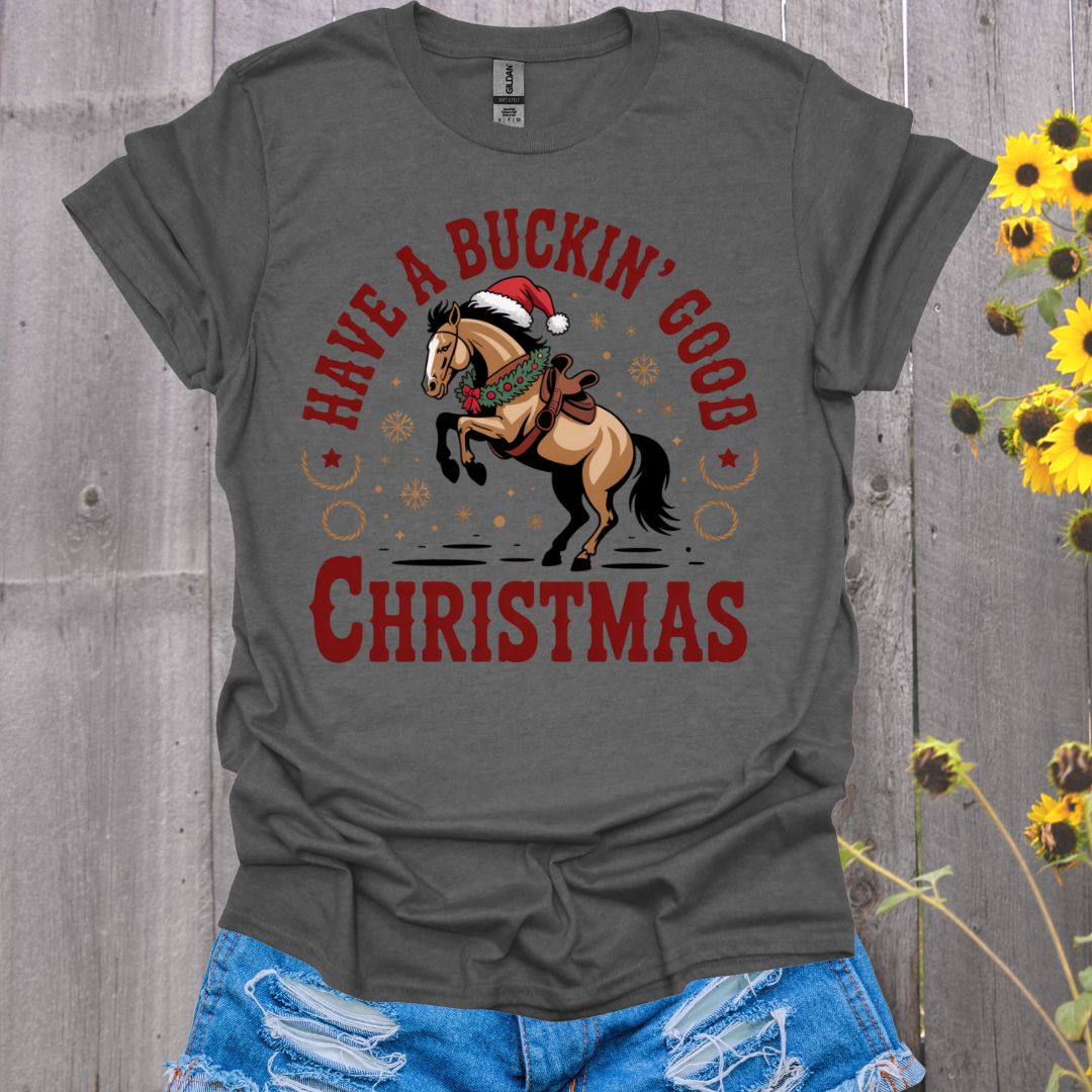Buckin' Good Horse T-Shirt