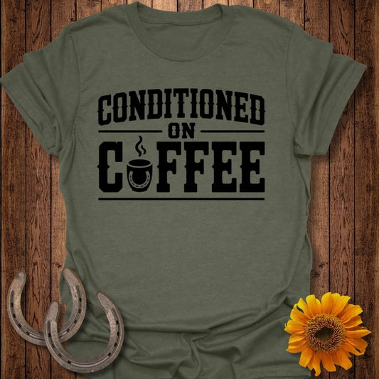 Conditioned on Coffee Horse T-Shirt