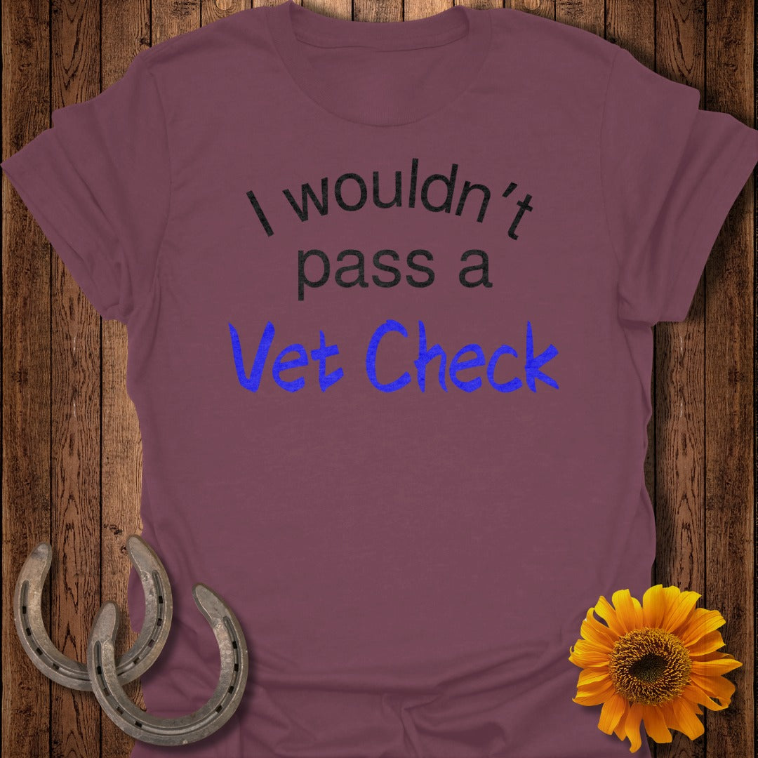 Vet Check Horse T-Shirt