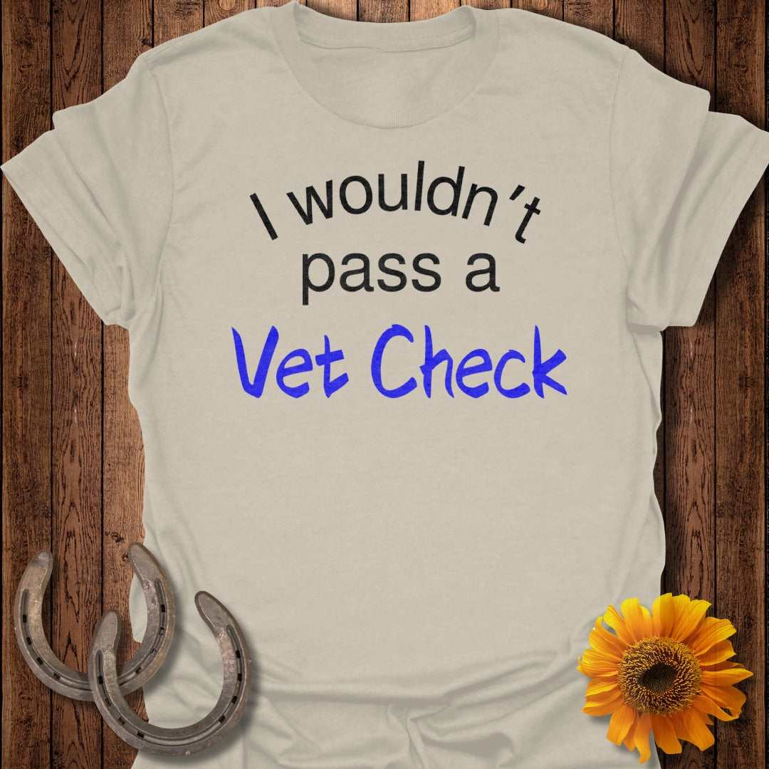 Vet Check Horse T-Shirt