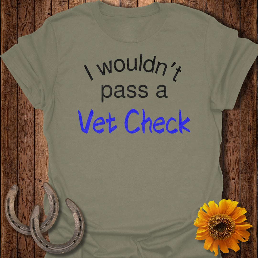 Vet Check Horse T-Shirt