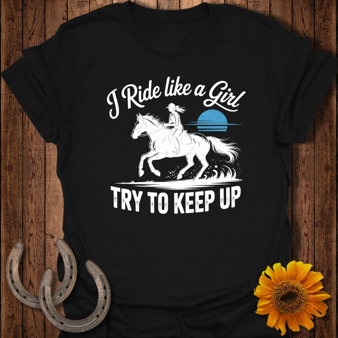 Ride Like a Girl Horse T-Shirt