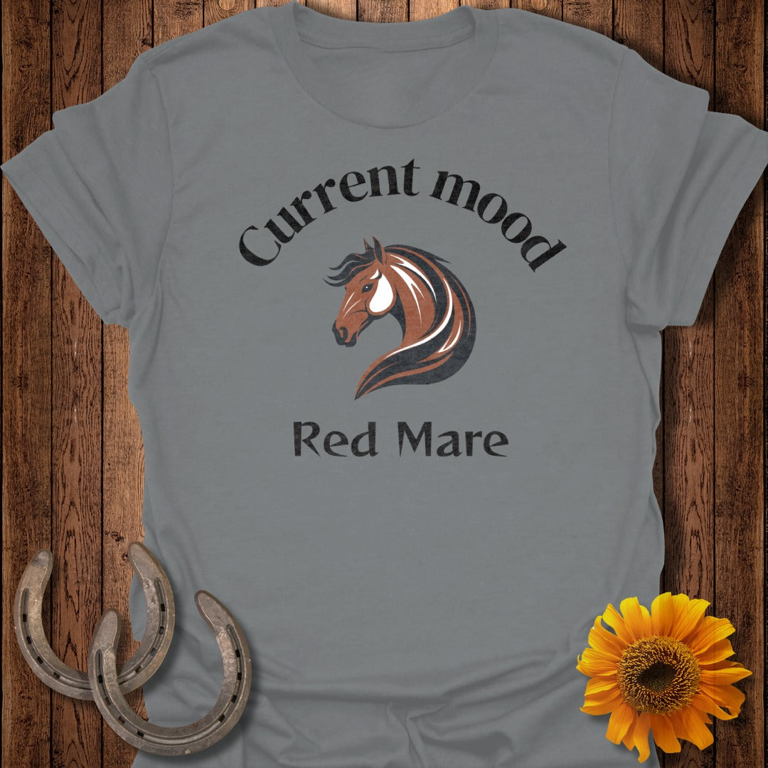 Current Mood Red Mare Horse T-Shirt