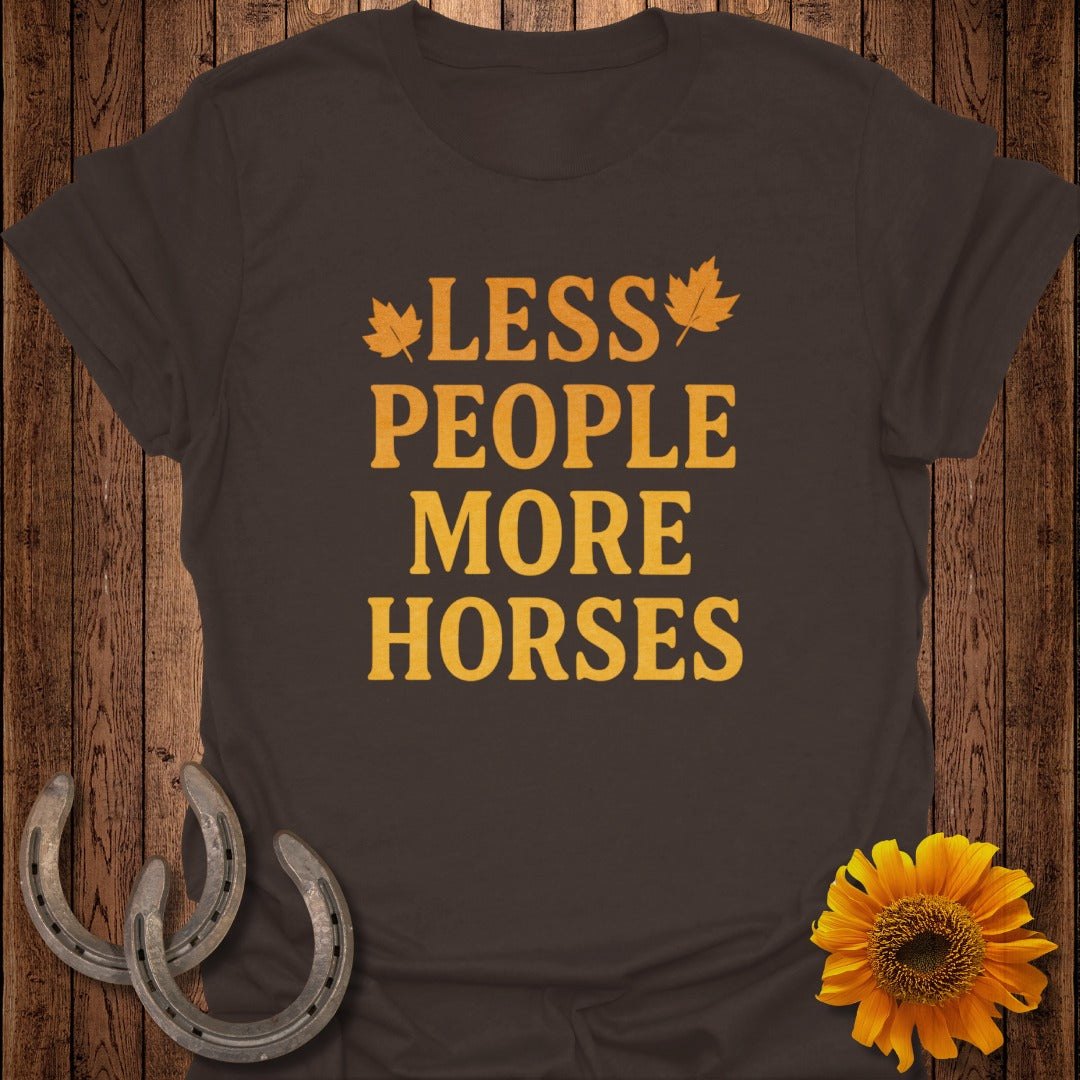 Brown t-shirt with "Less People More Horses" text and autumn leaves.