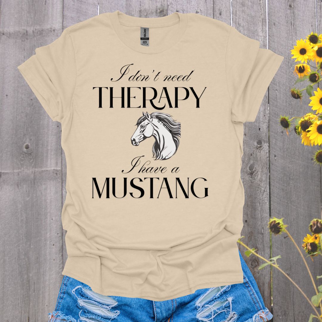 Need Therapy Mustang Horse T-Shirt