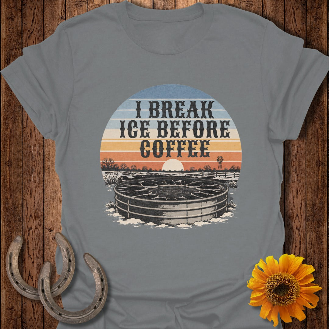 T-shirt with text "I break ice before coffee" over a frozen water trough.