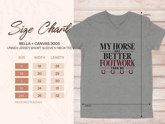 Bella + Canvas 3005 unisex v-neck tee with "My Horse Has Better Footwork Than Me" graphic and size chart.
