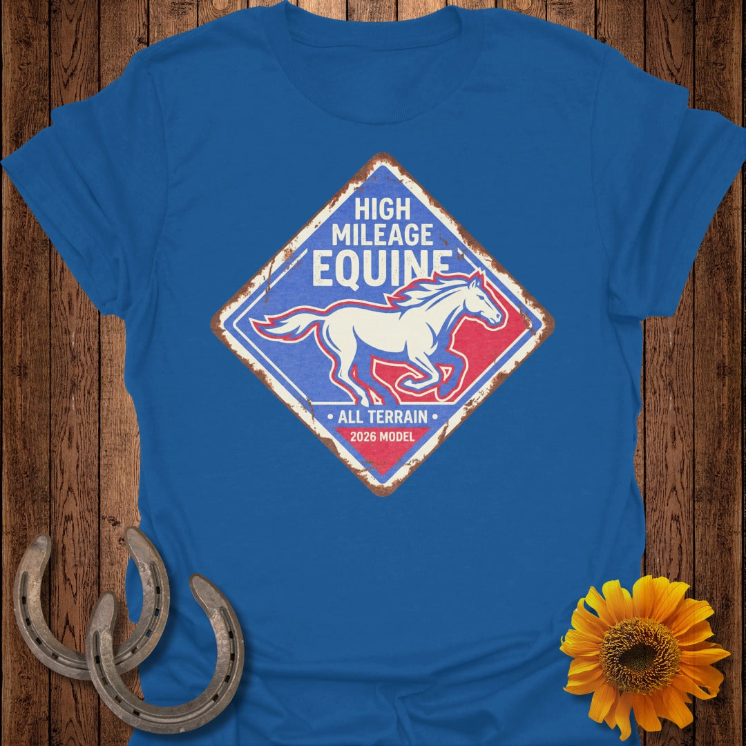 High Mileage Equine All Terrain 2026 Model T-Shirt