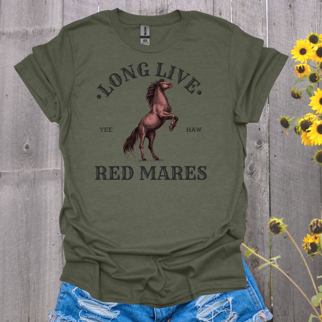 Long Live Red Mares Horse T-Shirt