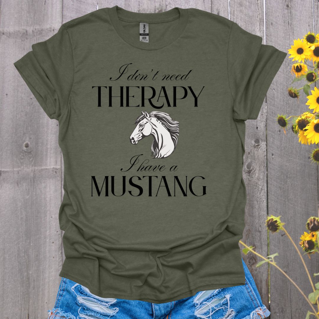 Need Therapy Mustang Horse T-Shirt