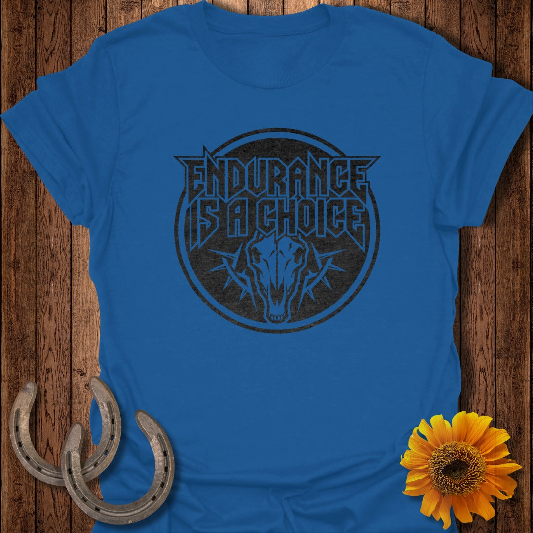 Endurance Is A Choice Motivational Graphic Shirt