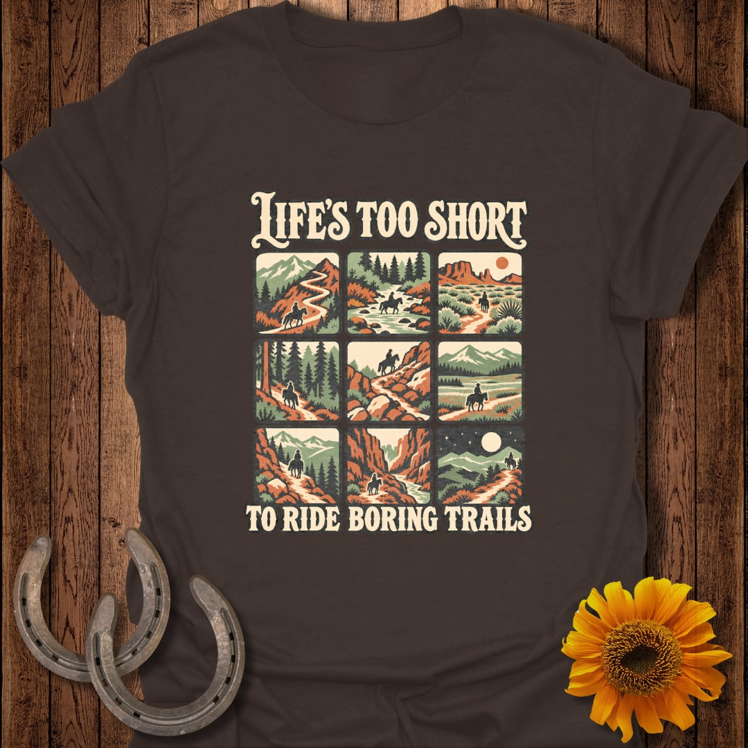 Brown t-shirt with nine square panels of horseback riding scenes and text "Life's Too Short To Ride Boring Trails".