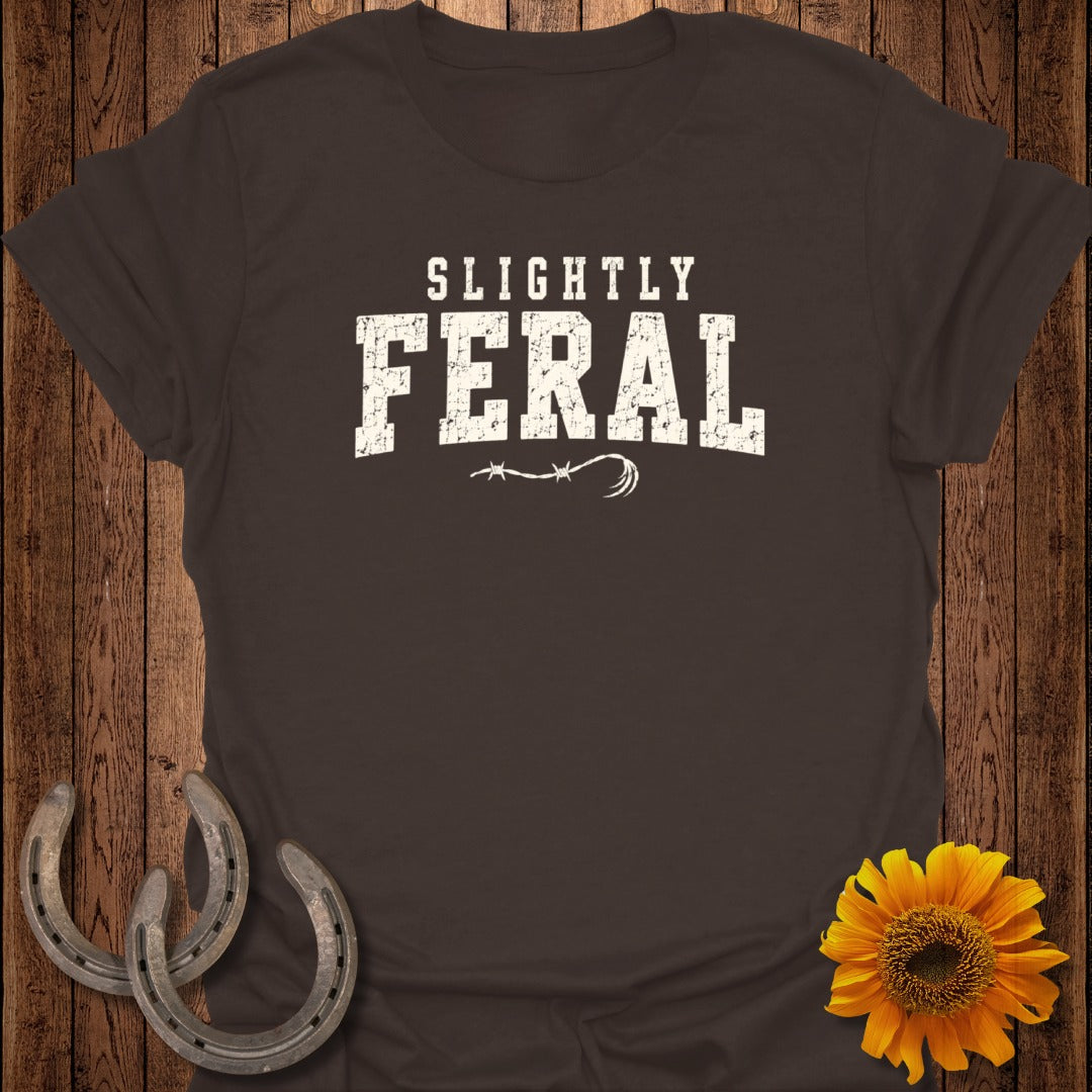 Brown t-shirt with "Slightly Feral" text and barbed wire graphic.