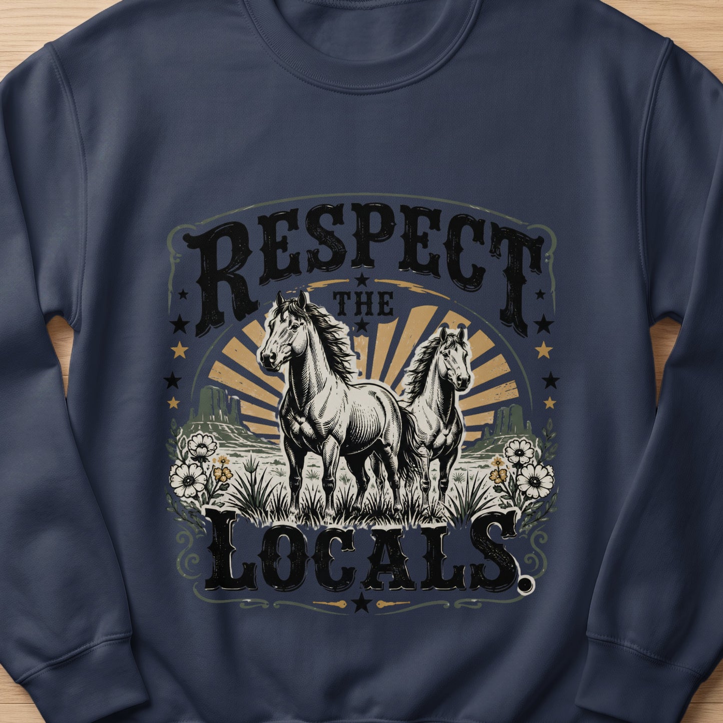Dark blue sweatshirt with horses and text "RESPECT THE LOCALS" on the front.