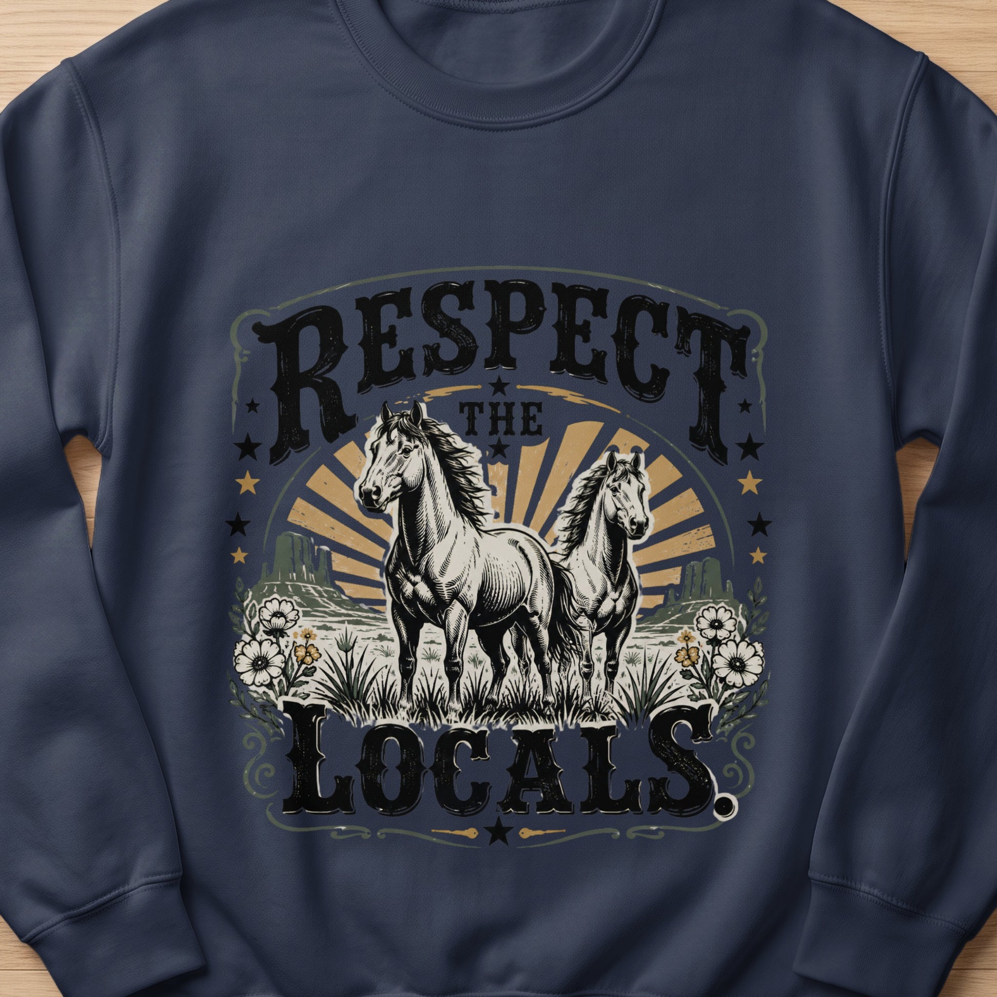 Dark blue sweatshirt with horses and text "RESPECT THE LOCALS" on the front.