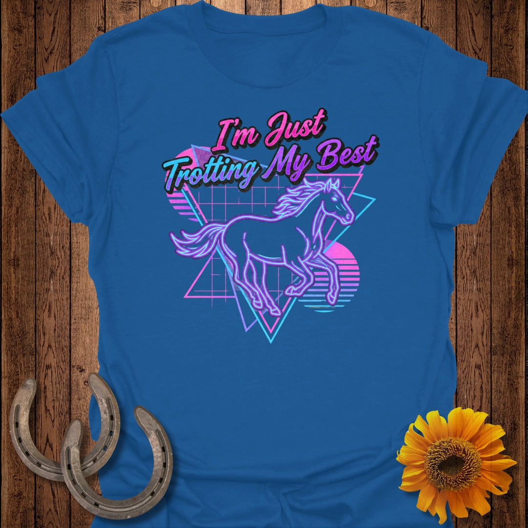 I'm Just Trotting My Best Graphic Tee Shirt