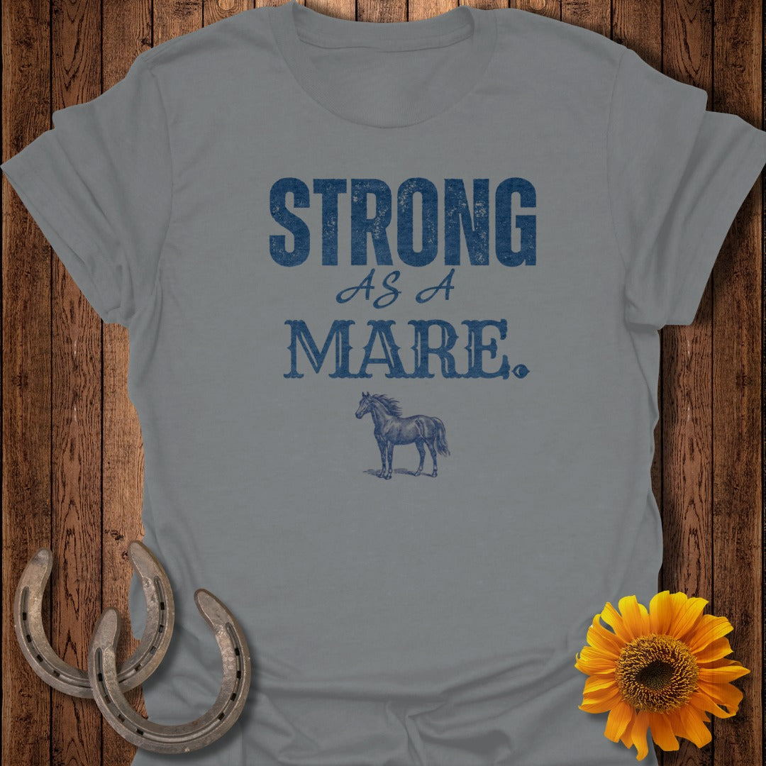 Gray t-shirt with "STRONG AS A MARE." text and horse graphic.