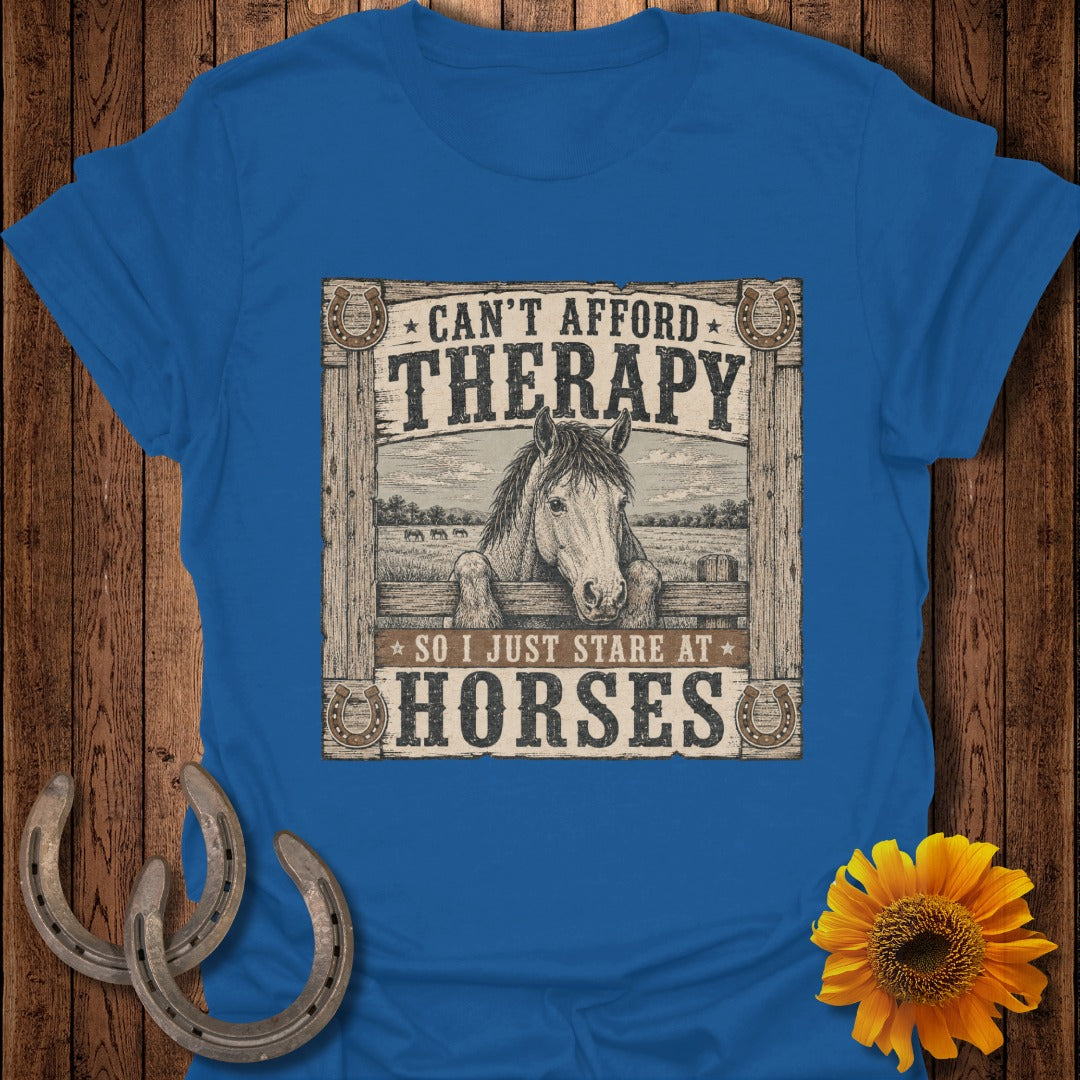 Blue t-shirt with a vintage horse graphic and text that reads "Can't Afford Therapy So I Just Stare at Horses".