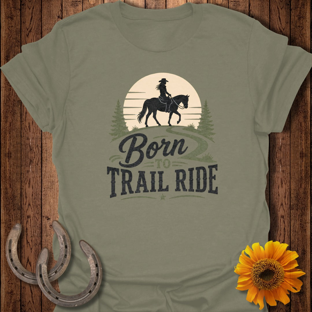 Olive green t-shirt with "Born to Trail Ride" text and a silhouette of a rider.