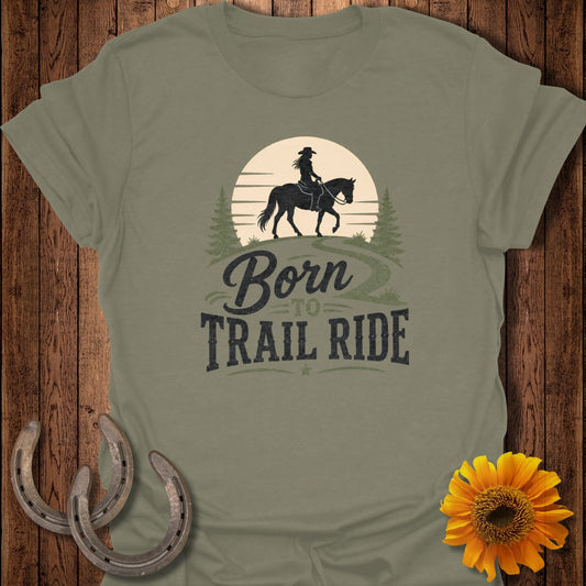 Olive green t-shirt with "Born to Trail Ride" text and a silhouette of a rider.