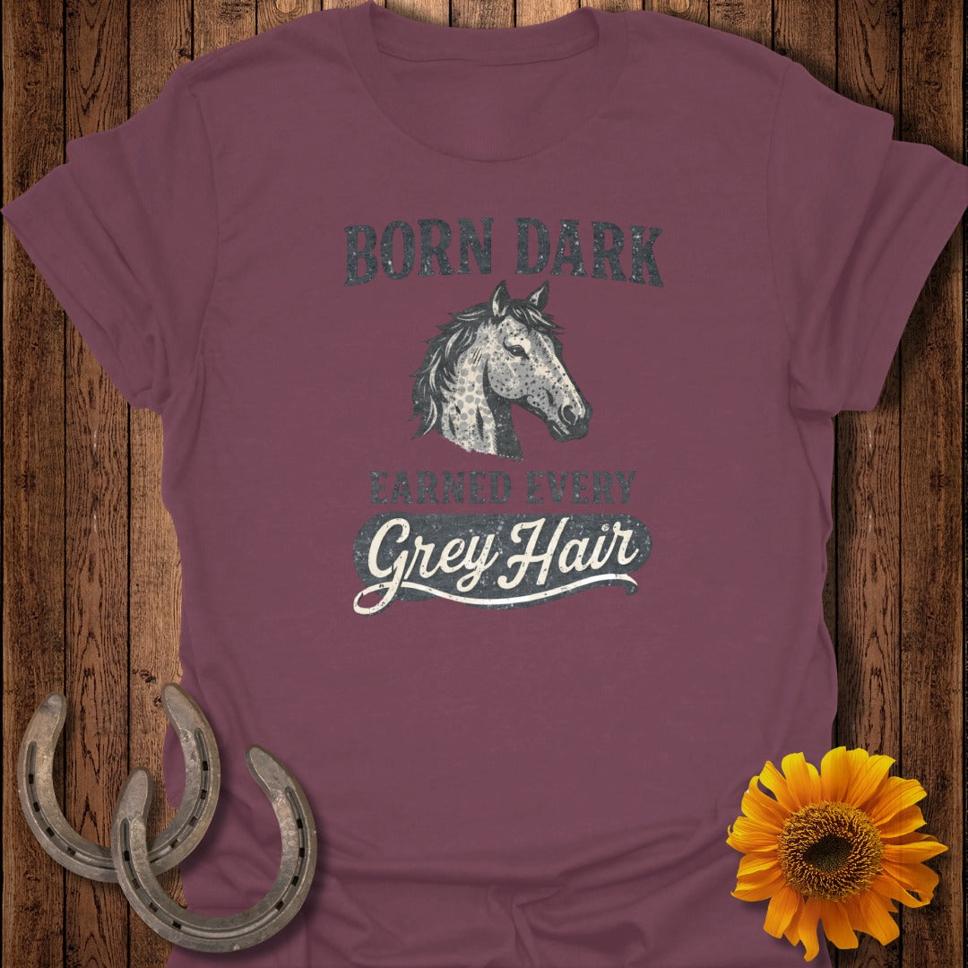 Maroon t-shirt with distressed horse graphic and text "BORN DARK GREY HAIR".