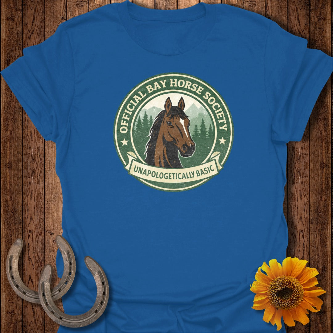 Royal blue t-shirt with "Official Bay Horse Society Unapologetically Basic" logo.