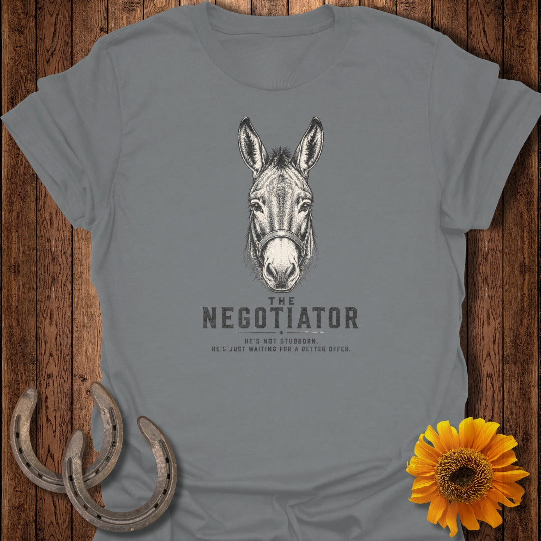 T-shirt with a donkey's head and the text "The Negotiator" and "He's not stubborn. He's just waiting for a better offer."