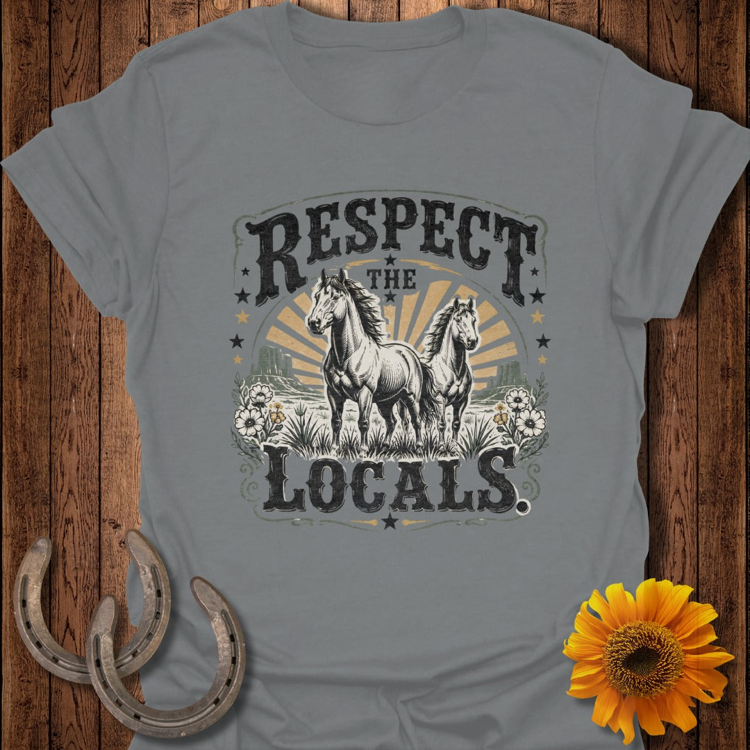 T-shirt with "Respect the Locals" text and graphic of two horses.