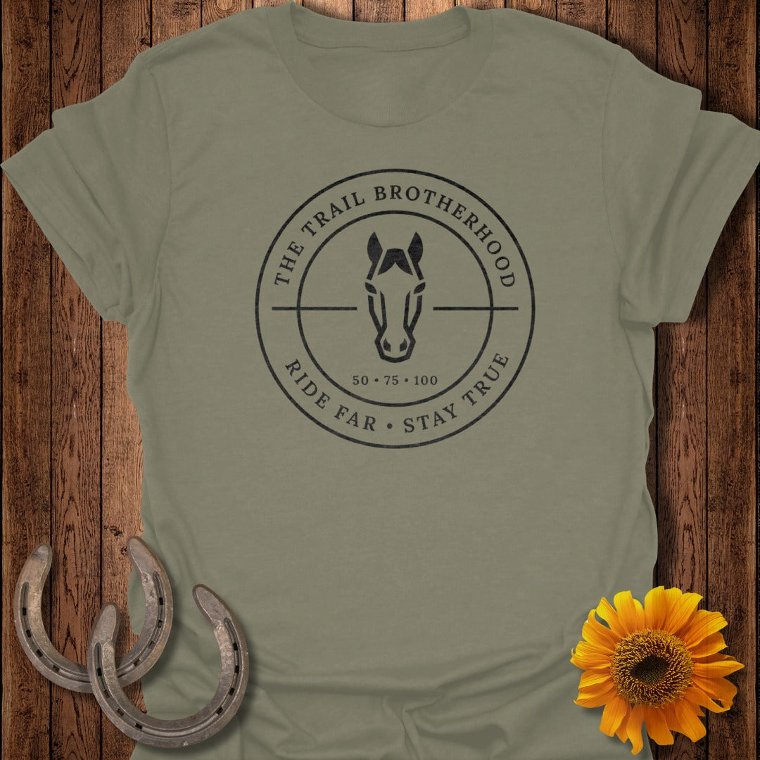 The Trail Brotherhood Ride Far Stay True T-shirt
