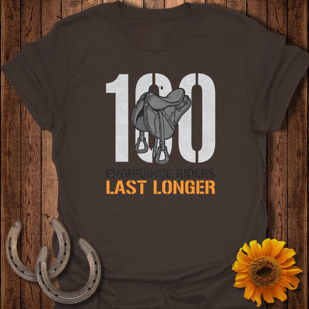 Endurance Riders Last Longer 100 Riders T-Shirt