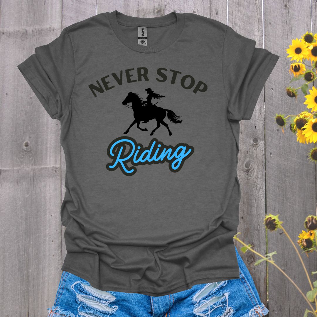 Never Stop Riding Horse T-Shirt - Unisex Softstyle