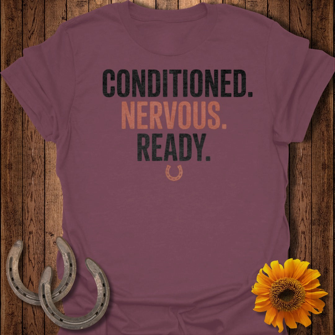 Conditioned Nervous Ready Printed T-Shirt