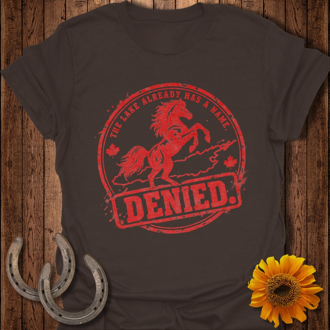 T-shirt with red stamp graphic of a rearing horse and text "DENIED."
