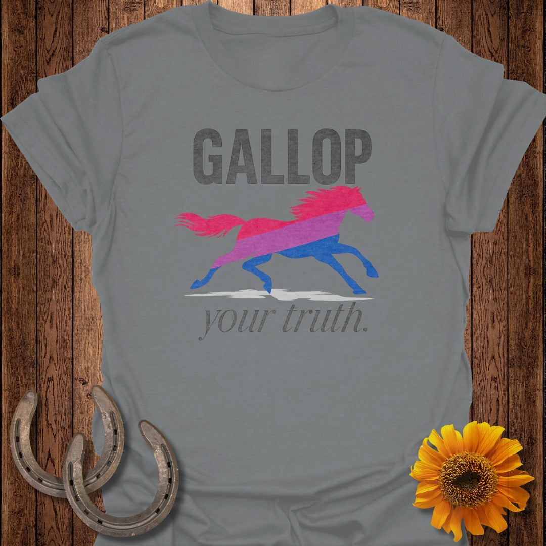 Grey t-shirt with "GALLOP your truth" and a bisexual pride flag horse.