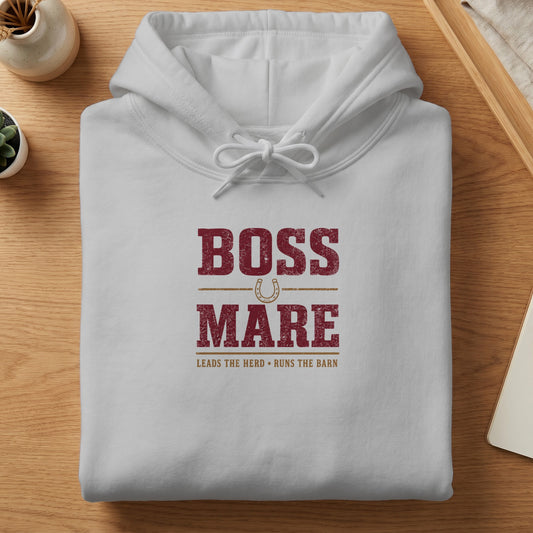 White hoodie with "BOSS MARE LEADS THE HERD RUNS THE BARN" text.