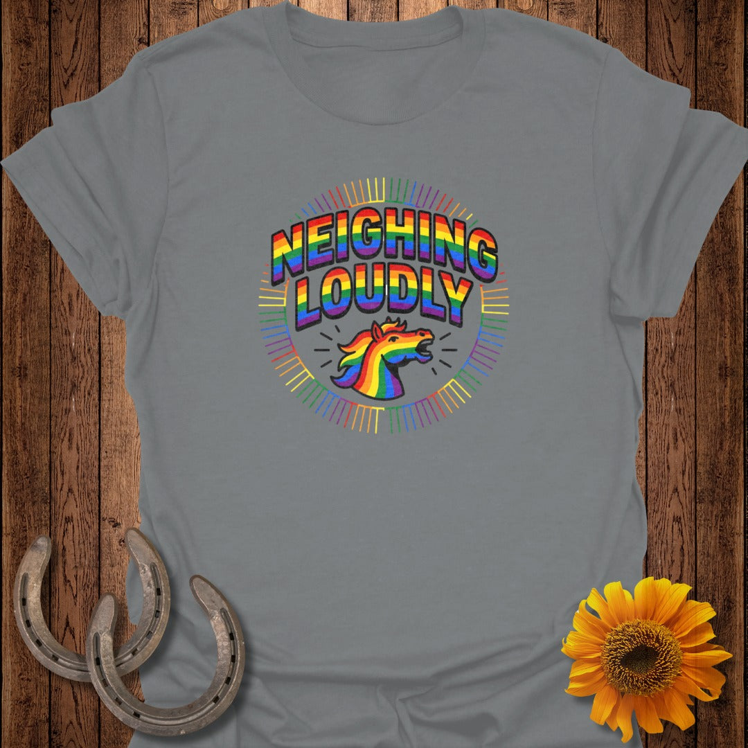 Grey t-shirt with "NEIGHING LOUDLY" text and a rainbow unicorn head.