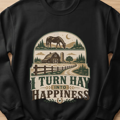 Farm scene with horse and barn, reads "I Turn Hay Into Happiness."
