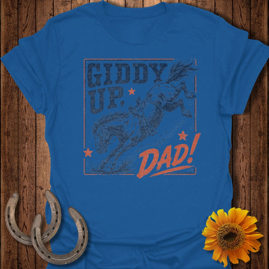 Blue t-shirt with "Giddy Up Dad!" text and a bucking bronco graphic.
