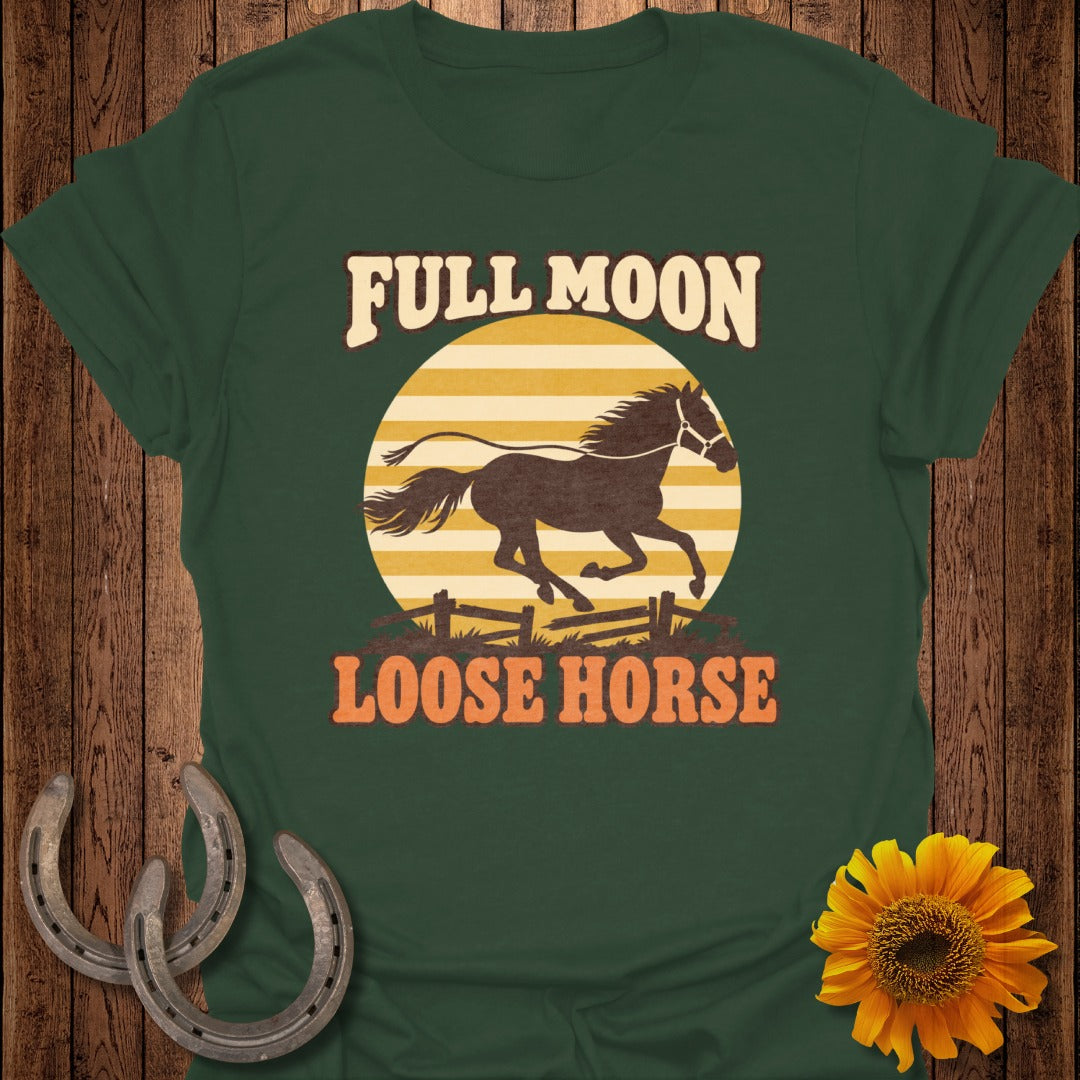 Dark green t-shirt with "FULL MOON LOOSE HORSE" text and a running horse silhouette.