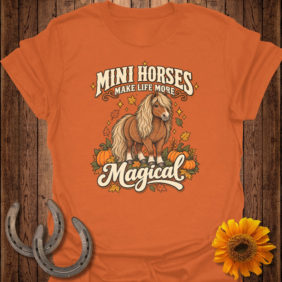 Orange t-shirt with "Mini Horses Make Life More Magical" text and horse graphic.