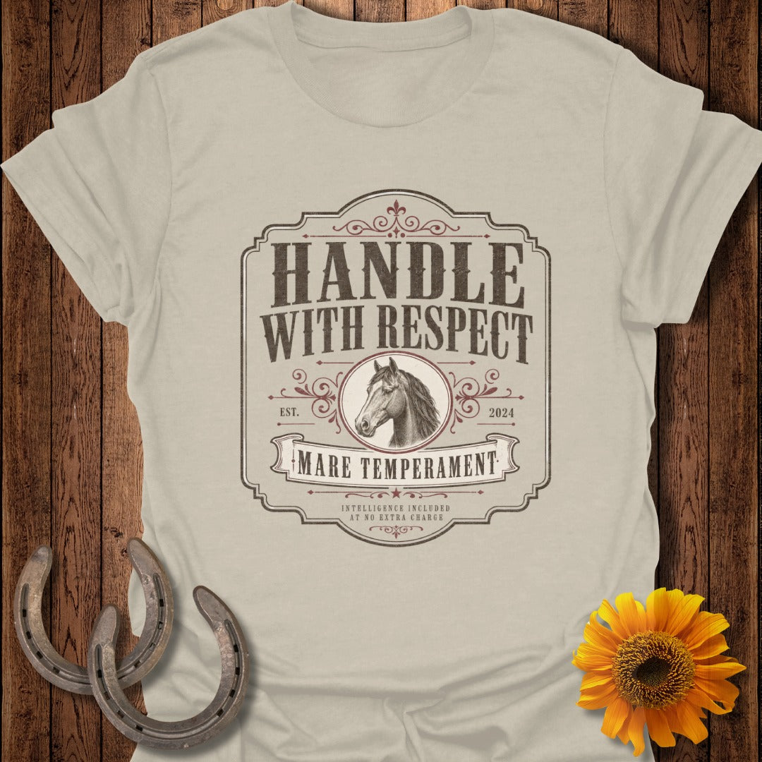 T-shirt with "Handle with Respect" and "Mare Temperament" text, featuring a horse illustration.
