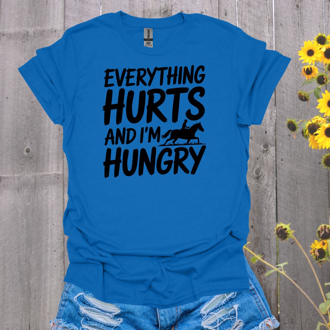 Everything Hurts Horse T-Shirt