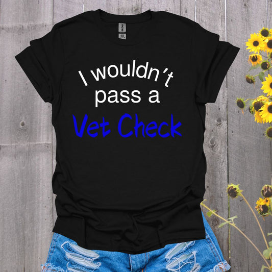 Vet Check Horse T-Shirt