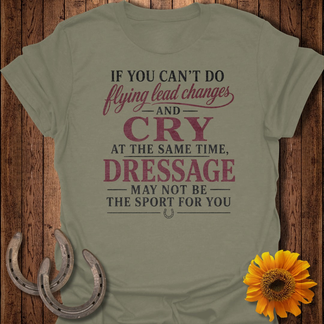 Olive green t-shirt with text about dressage and horseshoes.
