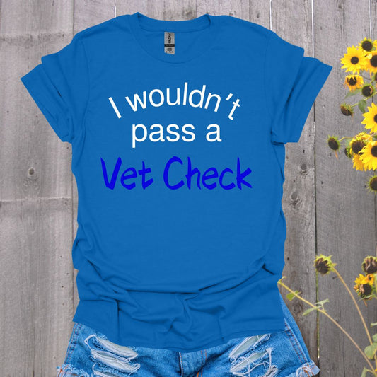 Vet Check Horse T-Shirt