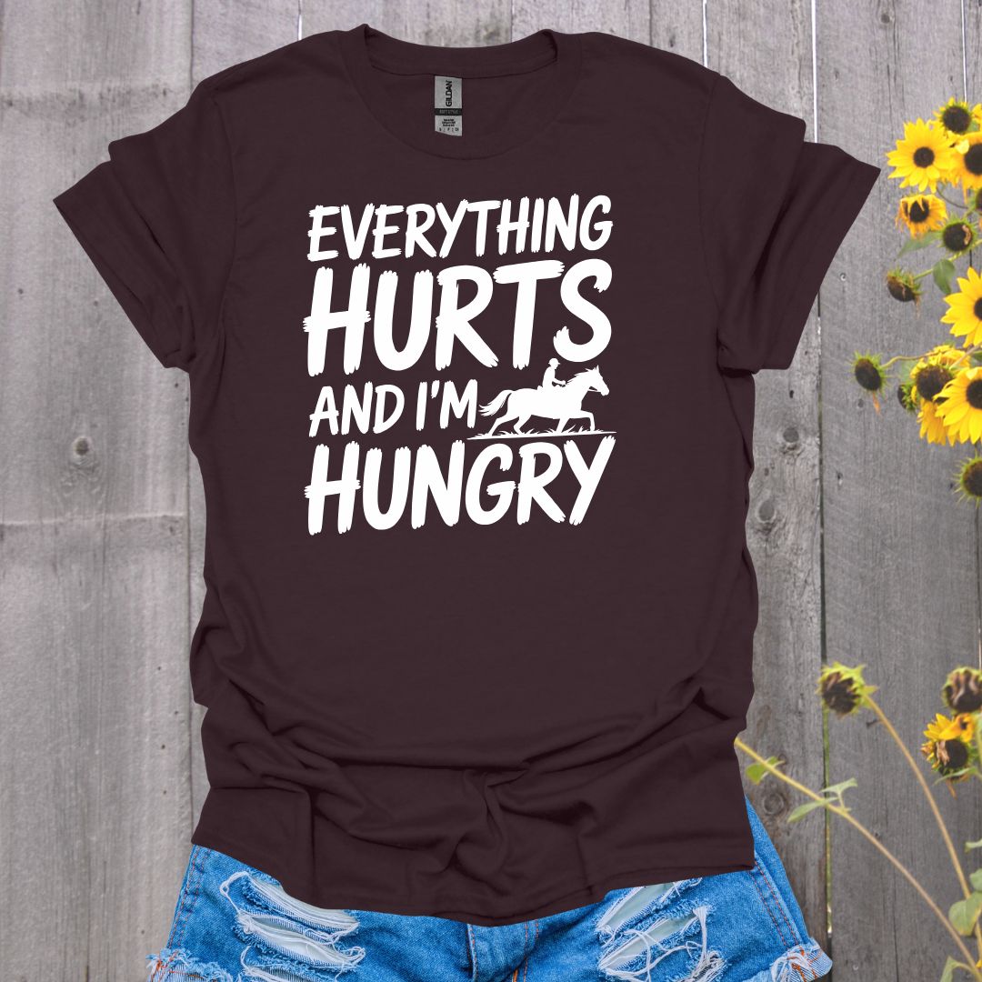 Everything Hurts Horse T-Shirt