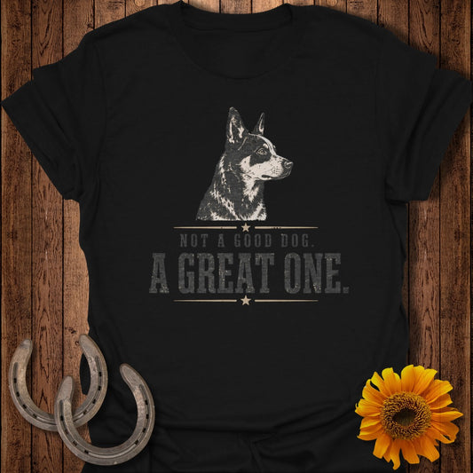 Black t-shirt with dog illustration and text "NOT A GOOD DOG. A GREAT ONE."