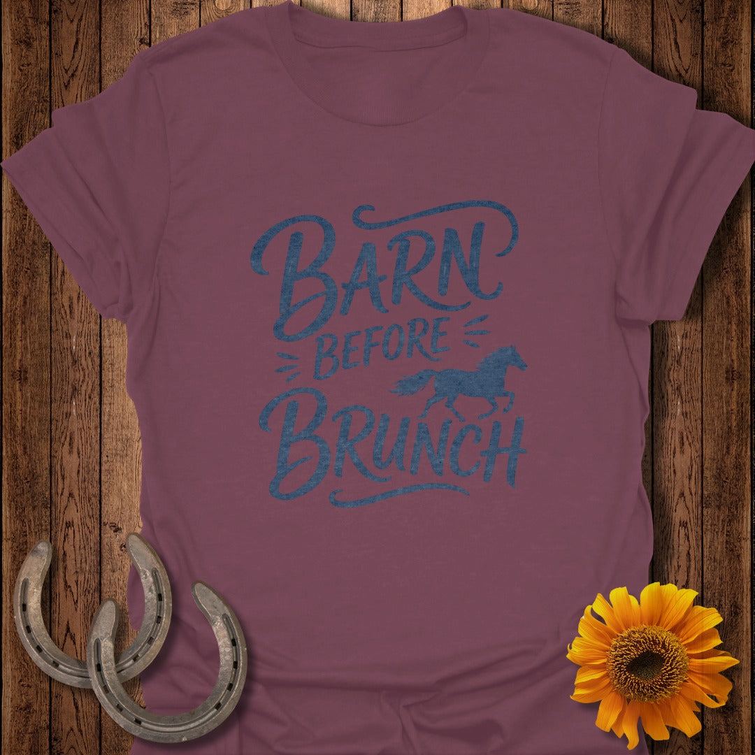 Maroon t-shirt with "Barn Before Brunch" text and a galloping horse silhouette.