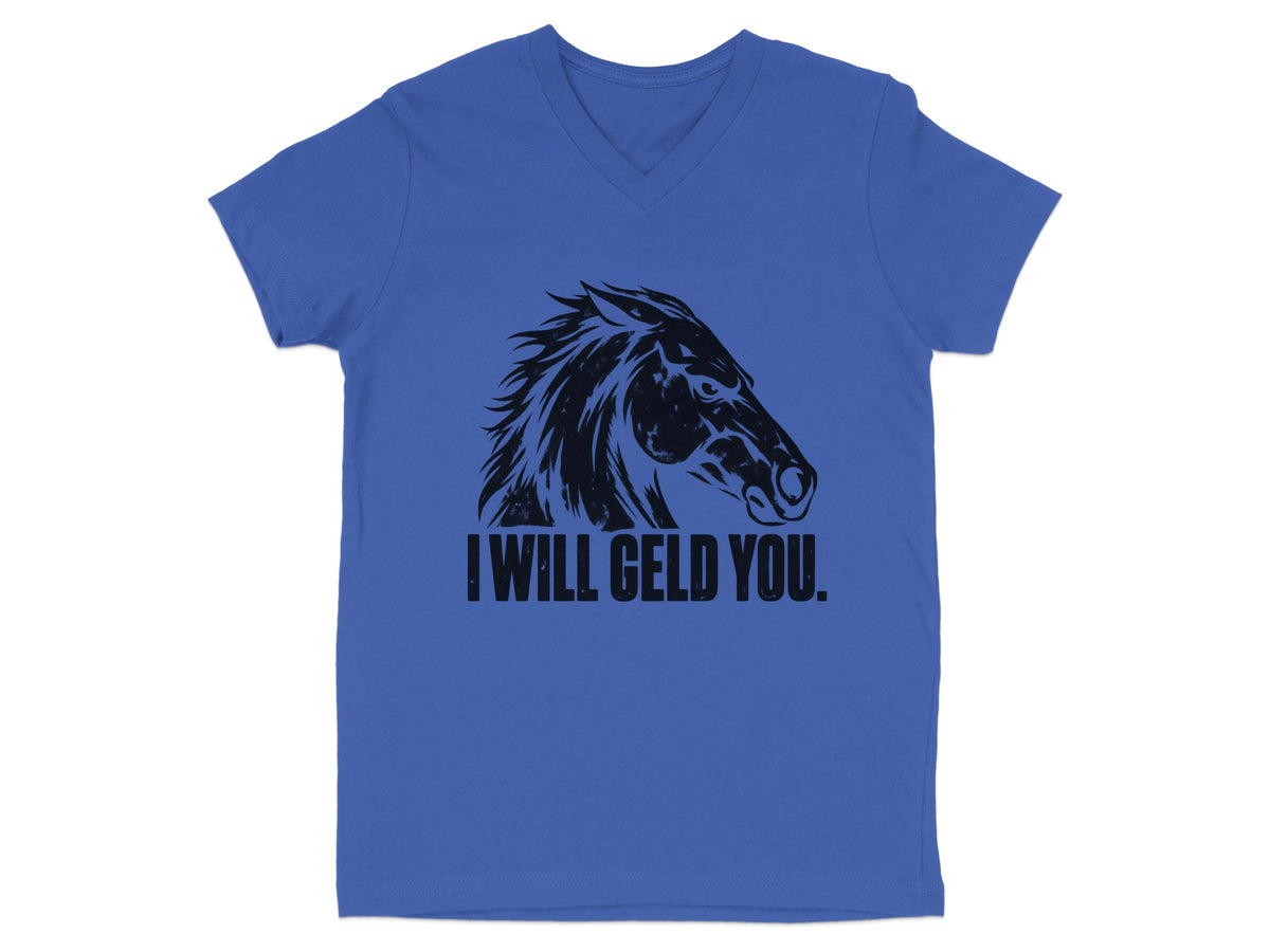 Blue t-shirt with black distressed horse head graphic and text "I WILL GELD YOU".